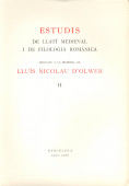 					Veure Vol. 9 (1961) : Estudis de llatí medieval i de filologia romànica dedicats a la memòria de Lluís  Nicolau d'Olwer : 2
				