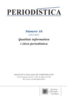 					Veure Núm. 16 (2014-2015) : Qualitat informativa i ètica periodística
				