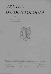 					Ver Vol. 1 Núm. 4 (1933): Arxius d'Odontologia
				