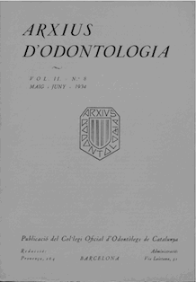					Veure Vol. 2 Núm. 8 (1934): Arxius d'Odontologia
				