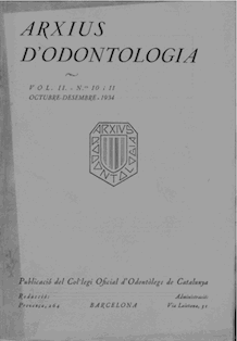 					Ver Vol. 2 Núm. 10-11 (1934): Arxius d'Odontologia
				