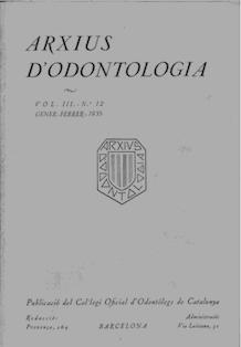 					Veure Vol. 3 Núm. 12 (1935): Arxius d'Odontologia
				