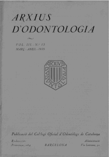 					View Vol. 3 No. 13 (1935): Arxius d'Odontologia
				