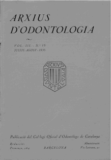 					View Vol. 3 No. 15 (1935): Arxius d'Odontologia
				
