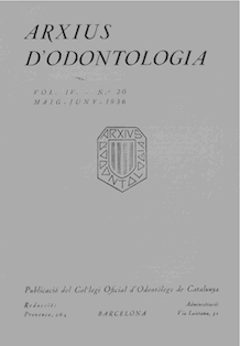					Veure Vol. 4 Núm. 20 (1936): Arxius d'Odontologia
				